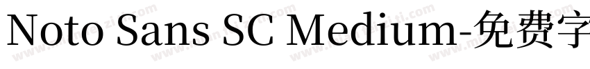 Noto Sans SC Medium字体转换